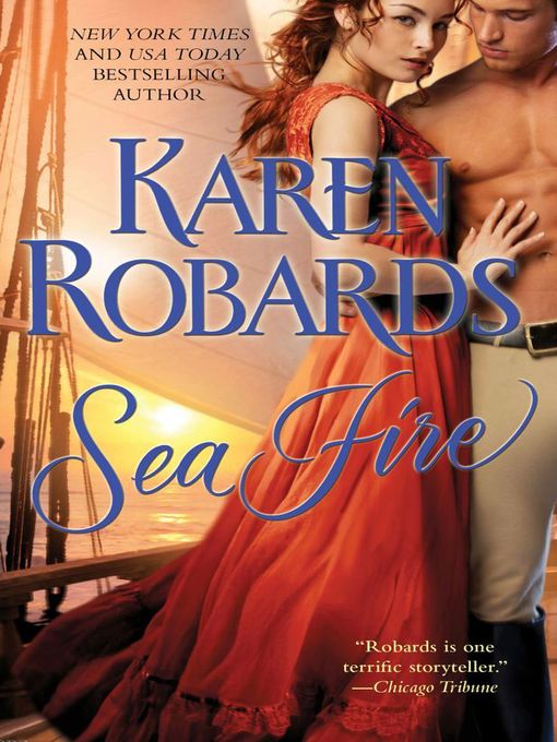 Title details for Sea Fire by Karen Robards - Wait list